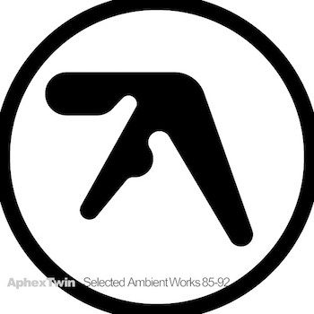 Aphex Twin: Selected Ambient Works 85-92 [2xLP]