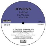 Jovonn: Satisfied / I'm Waiting / Afterlife [12"]