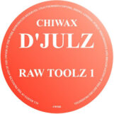 D'Julz: Raw Toolz 1 [12"]