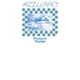 Pleasure Voyage: Azzurro [12", vinyle bleu]