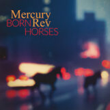 Mercury Rev: Born Horses [CD]