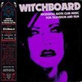 Witchboard: Incidental Goth Club Music For Television and Film [LP, vinyle rose néon]