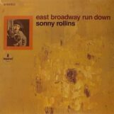 Rollins, Sonny: East Broadway Run Down [LP]